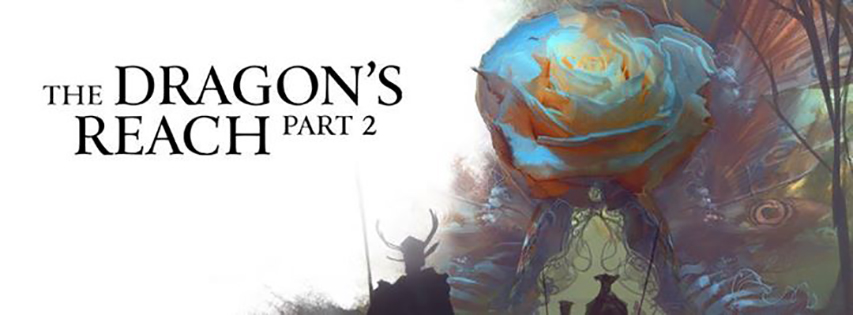 The Dragon's Reach: Part 2